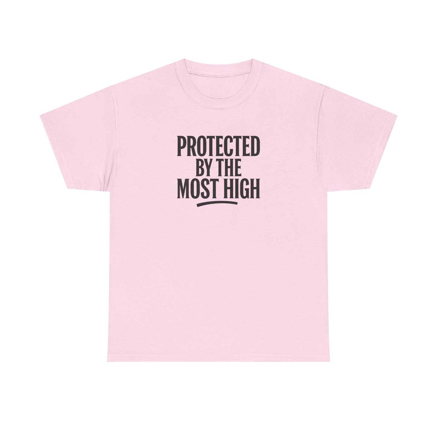 Protected By The Most High Tee