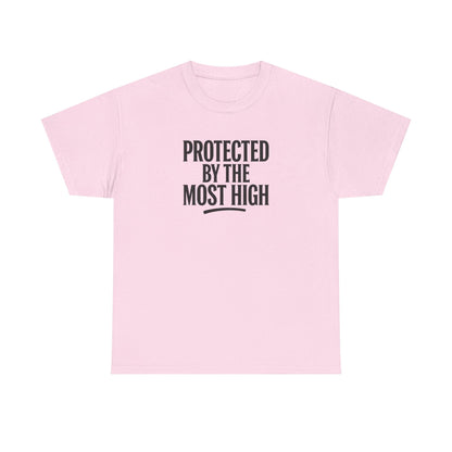 Protected By The Most High Tee