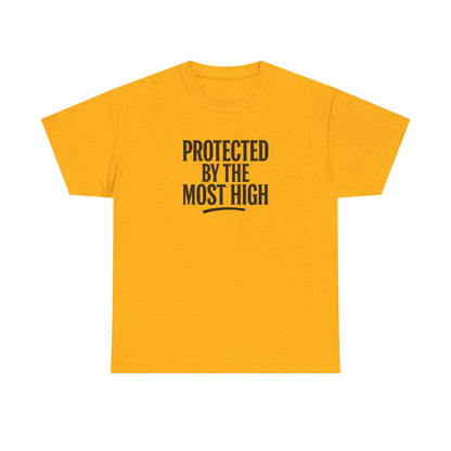 Protected By The Most High Tee