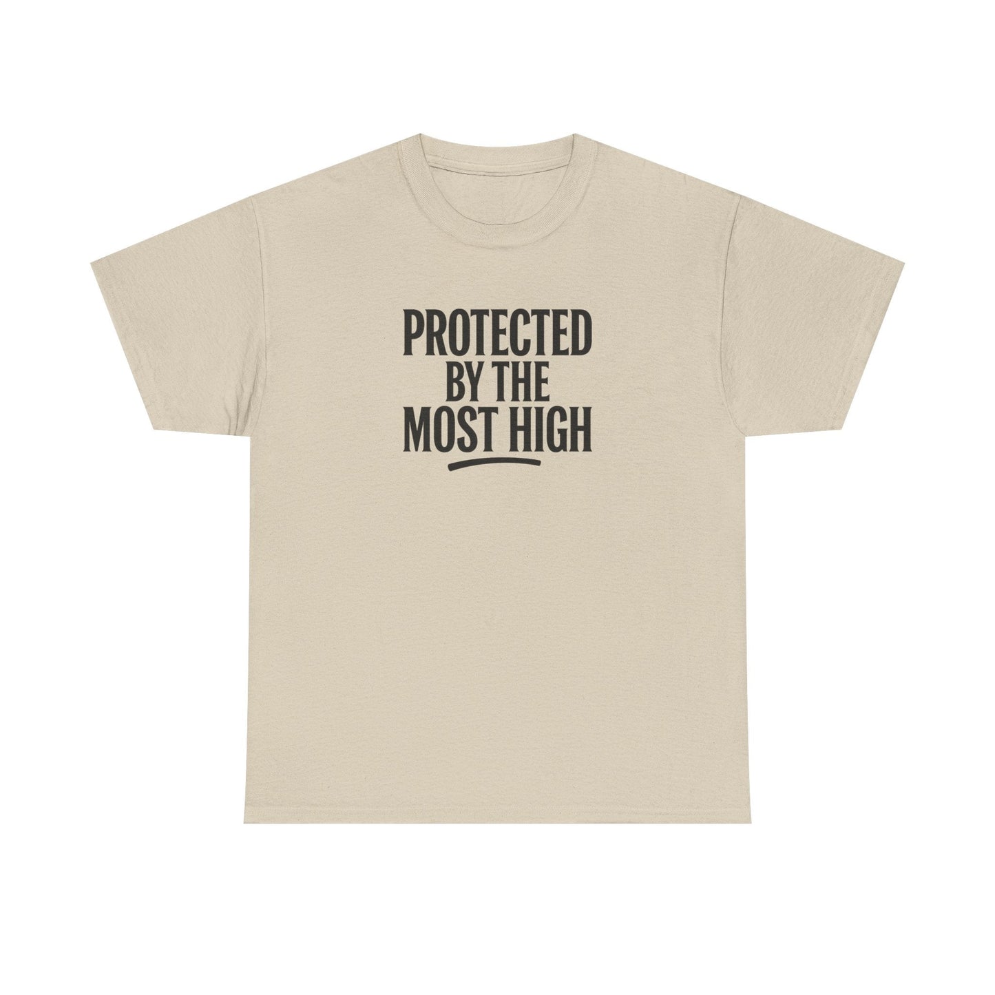 Protected By The Most High Tee