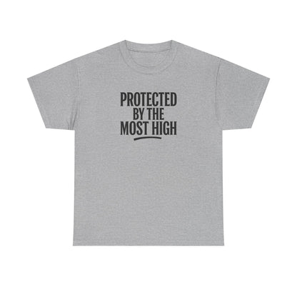 Protected By The Most High Tee