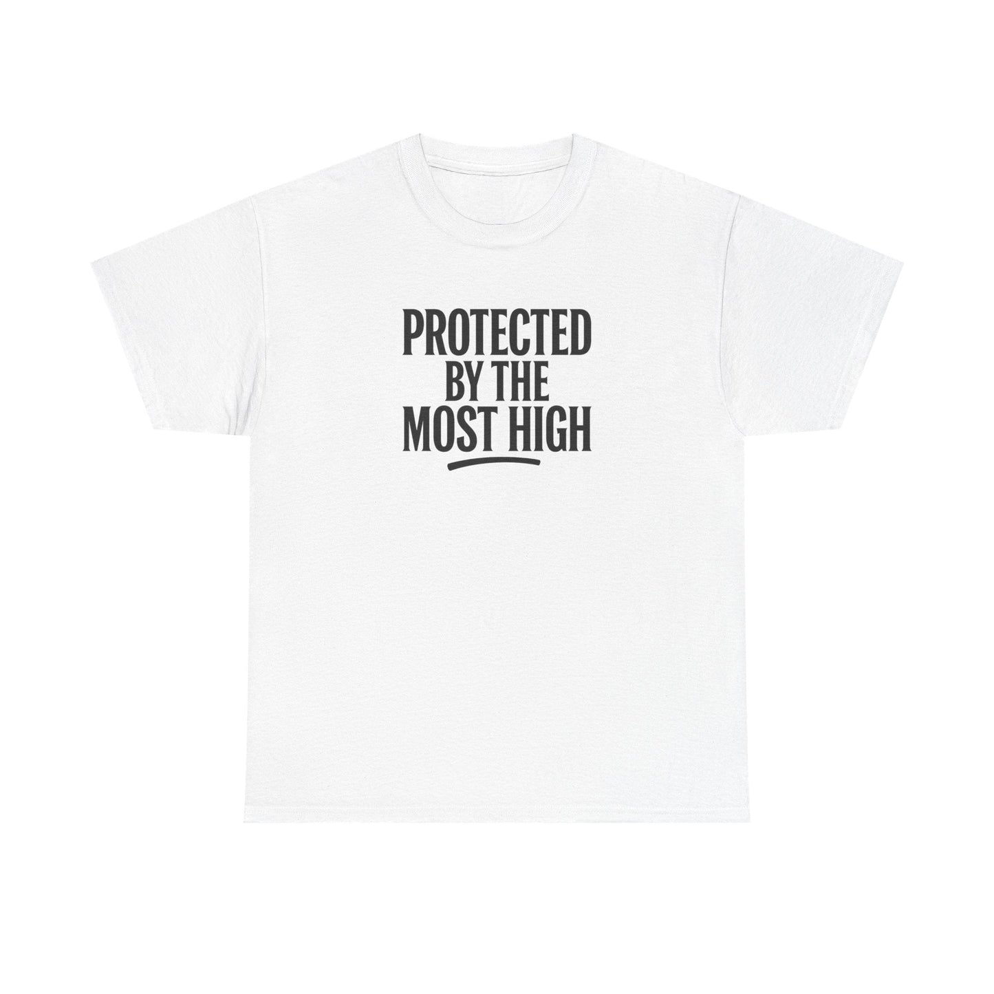 Protected By The Most High Tee
